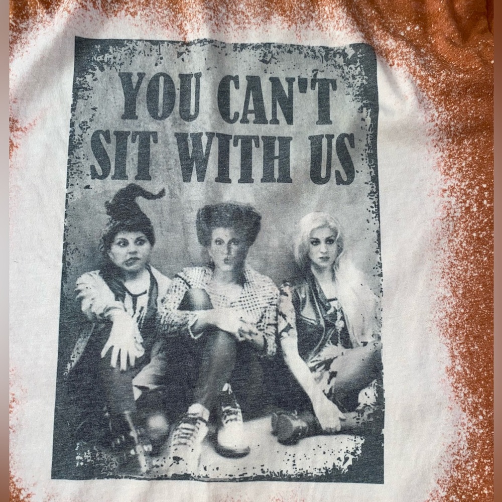 Hocus Pocus You Can’t Sit with us Bella canvas bleached  t shirt